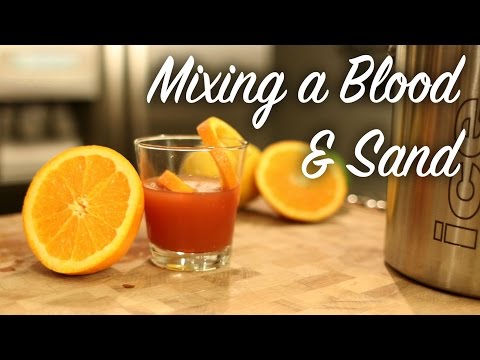 Mixing with Whiskey: How To Make a Blood & Sand