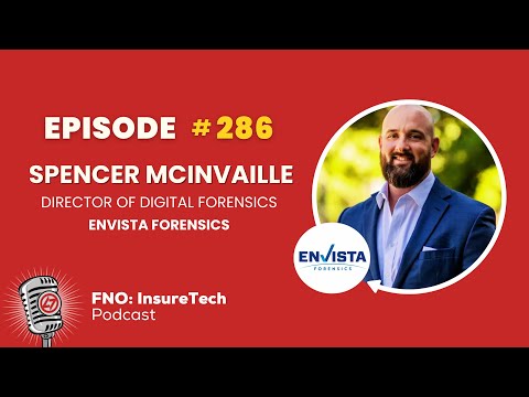 Ep 286: Spencer McInvaille, Envista Forensics