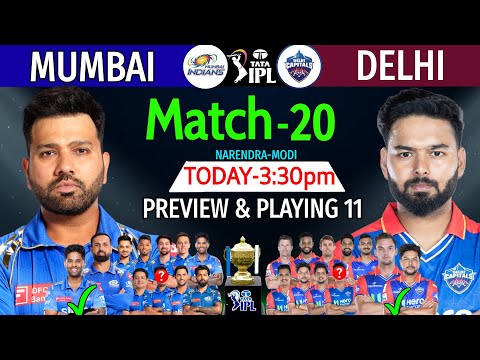 IPL 2024 Match-20 | Mumbai Vs Delhi Details & Playing 11 | MI Vs DC IPL 2024 | DC Vs MI IPL 2024 |