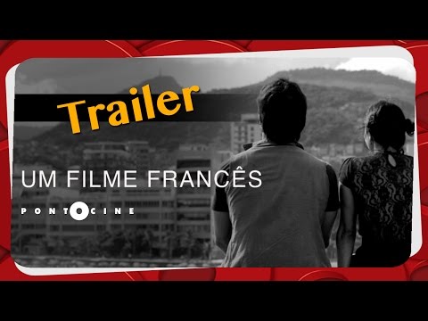 Trailer de Um Filme Francês (2015)