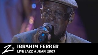 Ibrahim Ferrer - LIVE