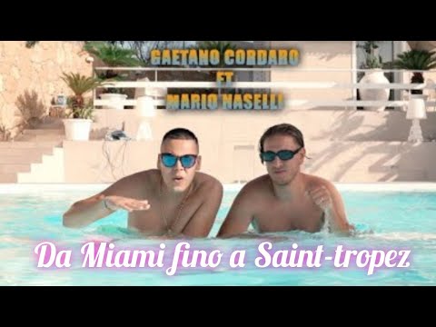 Mario Naselli Ft. Gaetano Cordaro- Da Miami fino a Saint-tropez ID DE ROBLOX VÕICE MODÏFIC