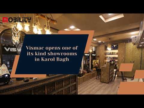 Vismac opens one of its kind showrooms in Karol Bagh