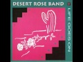 Desert Rose Band - What about love. 