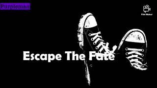 Escap The Fate-There&#39;s No Sympathy For The Dead ~lyrics~