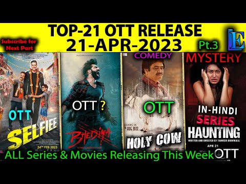 Top-21 OTT Upcoming #selfie #bhediya Hindi Movie Series Bhola OTT release This week #Netflix#Amazon