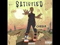 Cheque – Satisfied (Official Lyric Video)