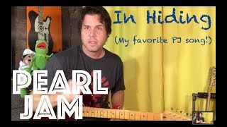 Guitar Lesson: How To Play In Hiding by Pearl Jam... For Real!
