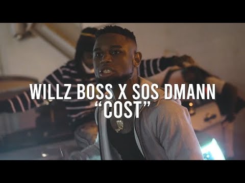 Willz Boss feat. SOS DMann - "Cost" (Official Music Video)