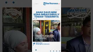 Jadi Sasaran Bully Teman temannya, Kena Imbas Perceraian Daus Mini dan Shelvie Hana Wijaya
