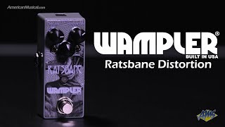 Video thumbnail for Wampler Ratsbane Distortion Pedal - AmericanMusical.com by American Musical Supply