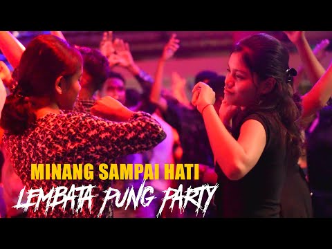LEMBATA PUNG GAYA PARTY - JOGET DANGDUT MINANG - SAMPAI HATI REMIX LOPES LEREK