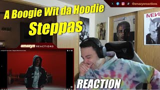 THE KING IS BACK WITH A HIT!! | A Boogie Wit da Hoodie - Steppas [Official Music Video] (REACTION!!)