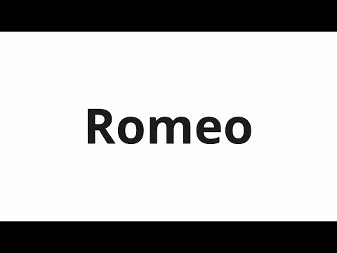 How to pronounce Romeo