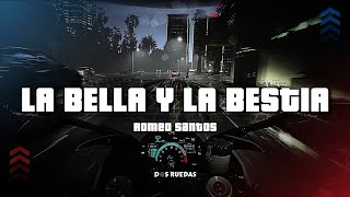 Romeo Santos - La Bella y La Bestia (Letra)