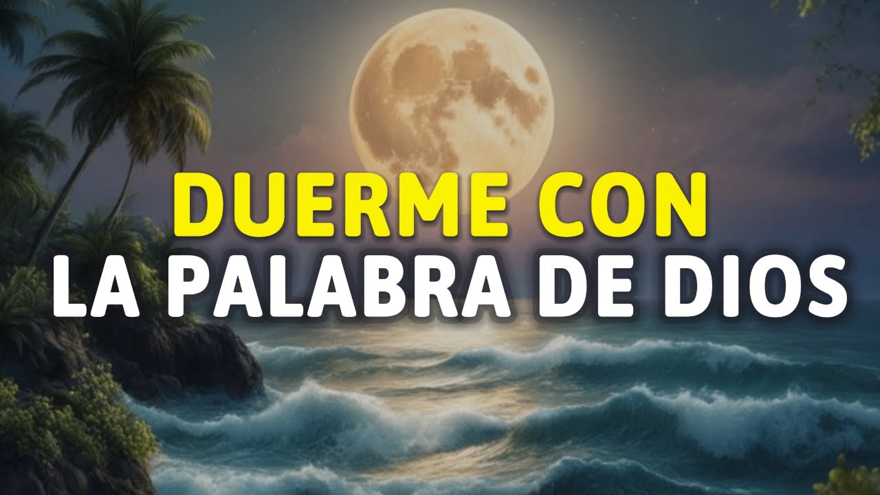 Duerme con la Palabra de Dios | Salmo 91, 23, 121 y más | Biblia Hablada | 3 HRS