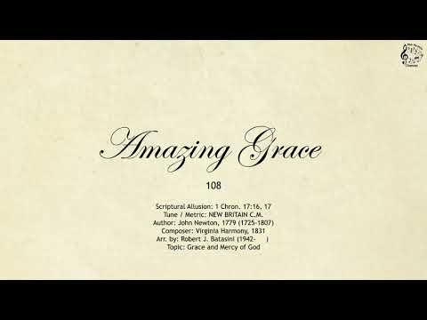 108 Amazing Grace || SDA Hymnal || The Hymns Channel