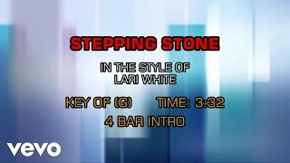 Lari White - Stepping Stone (Karaoke)