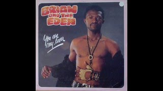 Brian and The Eden - You Are My Lover