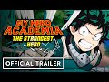 My Hero Academia: The Strongest Hero - Official Launch Trailer