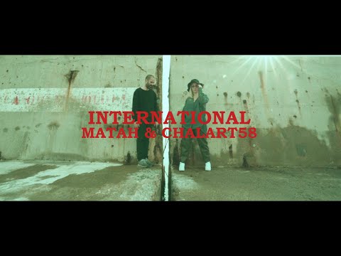Matah & Chalart58 - INTERNATIONAL
