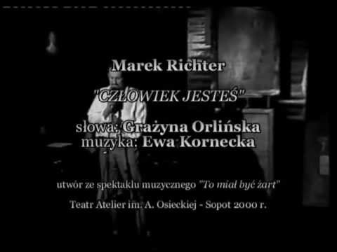 Marek Richter - "Człowiek jesteś" /koncert 2000 r./