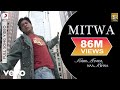 Mitwa Full Video - KANK|Shahrukh Khan,Rani Mukherjee|Shafqat Amanat Ali|Shankar Mahadevan