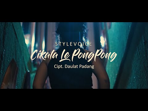 CIKALA LE PONGPONG Cipt. Daulat Padang ( Official Video ) Style Voice