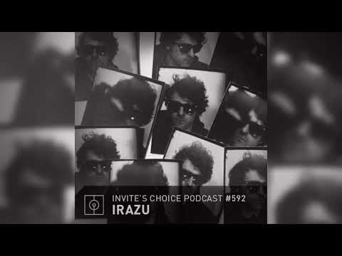 Invite's Choice Podcast 592 - Irazu