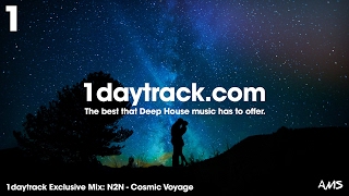 Exclusive Mix #51 | N2N - Cosmic Voyage | 1daytrack.com