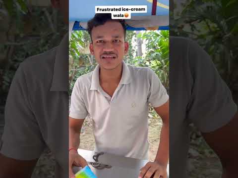 Frustrated ice cream wala😡  #reels #reelsinstagram #reelsindia #reelsviral #reelsinsta #reelkarofee