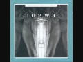 Mogwai - Mogwai Fear Satan (Mogwai Remix)