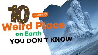 "10 Weirdest Places on Earth You Won’t Believe Exist! 🌍✨"