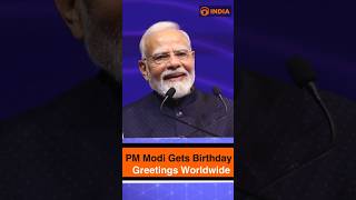 PM Modi Receives Birthday Greetings From Leaders Worldwide