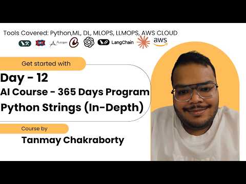 Day 12 — 🐍 Python Strings | InDepth