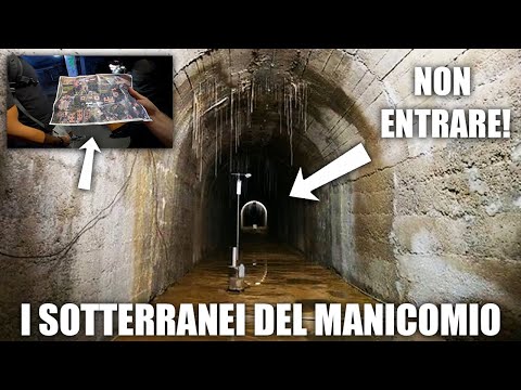 I TERRIFICANTI E ANGOSCIANTI SOTTERRANEI DEL MANICOMIO DI MOMBELLO - RISCHIAMO VERAMENTE DI PERDERCI