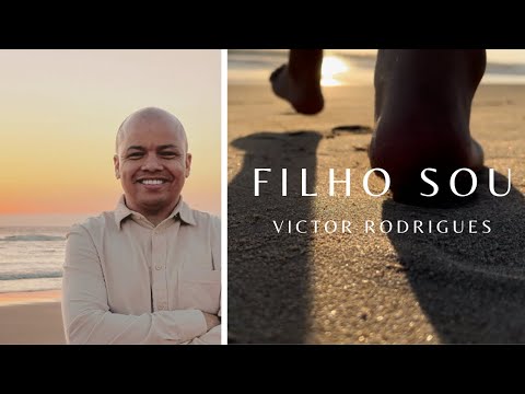 Victor Rodrigues - Filho Sou (Official Music Video)