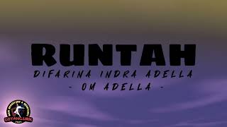 Download lagu Difarina Indra Adella - Runtah (Lirik & Terjemahan) mp3