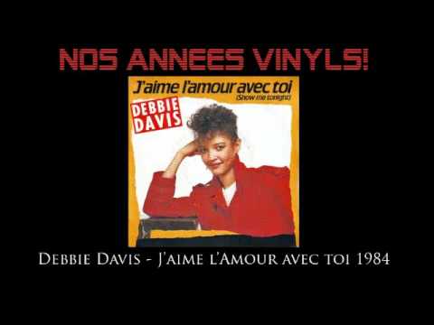 Debbie Davis - J'aime l'Amour avec toi (Show me tonight) 1984