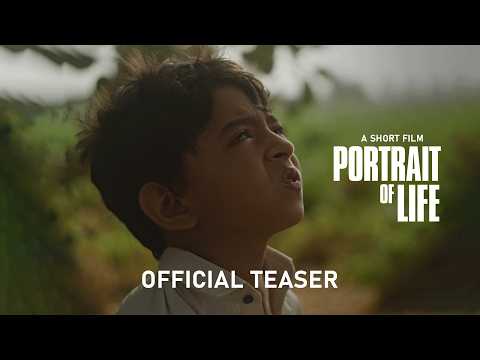 Portrait of Life (Official Teaser) | A Film by Syed Asad