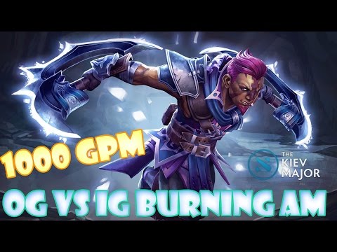 BurNing 1000 GPM Anti-Mage — OG vs iG Kiev Major Dota 2