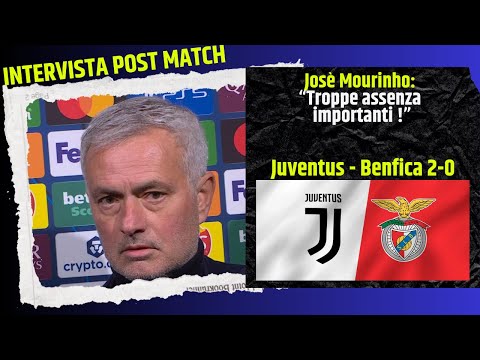 Le parole di Mourinho dopo Juventus-benfica 2-0 Intervista post match Champions League