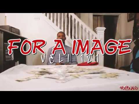 Veli 121 - For A Image || Shot By: @46Visuals