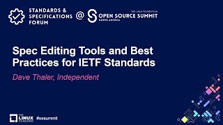 Spec Editing Tools and Best Practices for IETF Standards - Dave Thaler, Independ
