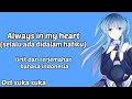 Lagu sedih penuh makna|Always in my heart|OST sukasuka|Lyrics dan terjemahan bahasa indonesia