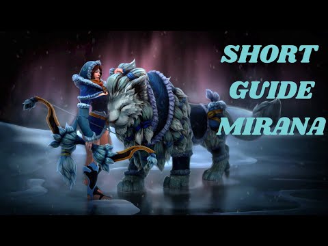 7.32 Mirana Short Guide | Dota 2