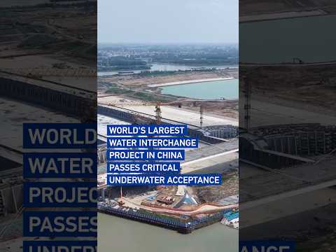 World's largest water interchange project in China passes critical underwater acceptance#coolchina