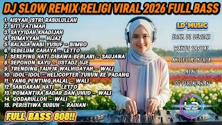 Download lagu DJ SLOW REMIX RELIGI VIRAL 2026🎧SITI FATIMAH | AISYAH ISTRI RASULLULAH | FULL BASS 808 ENAK mp3