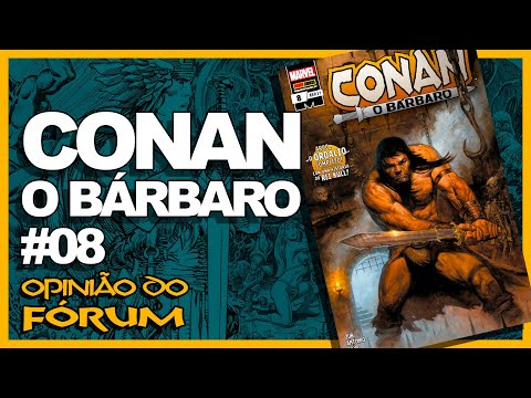 CONAN, O BÁRBARO #8
