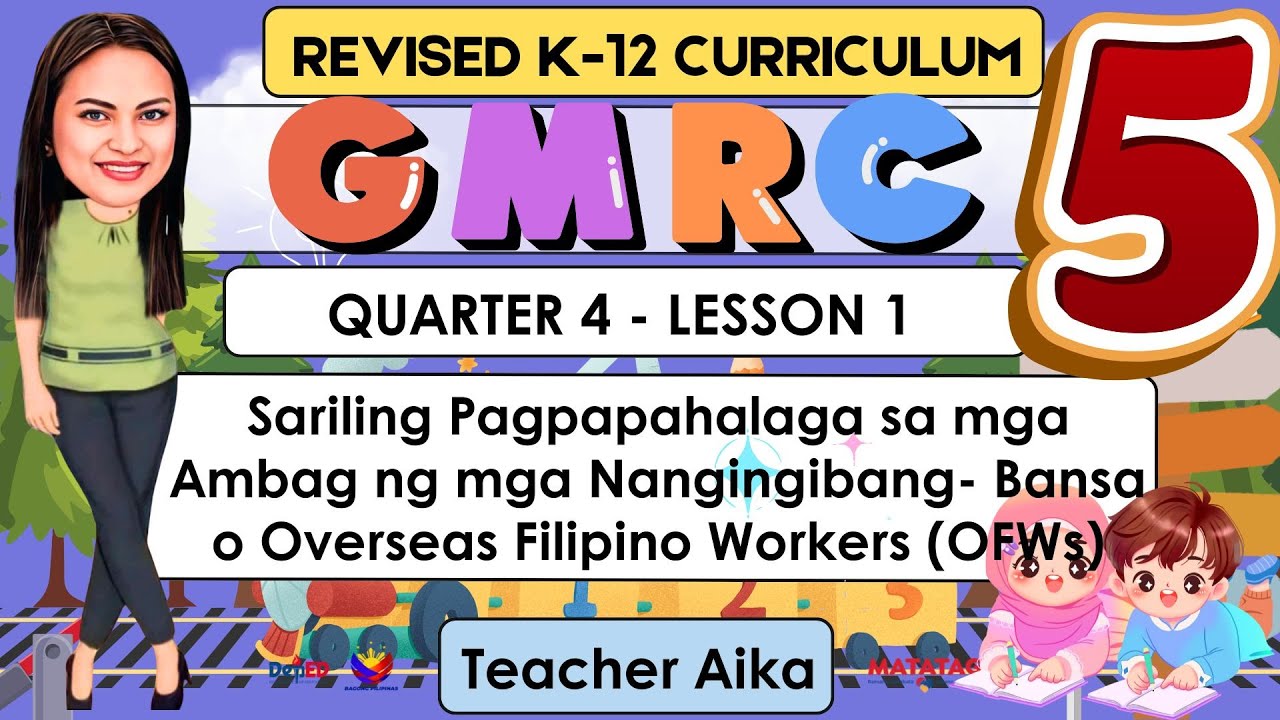 GMRC5 Quarter 4 Lesson 1| Pagpapahalaga sa Ambag ng mga OFW | #revisedk12curriculum